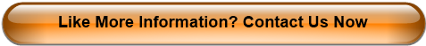 Like More Information? Contact Us Now
